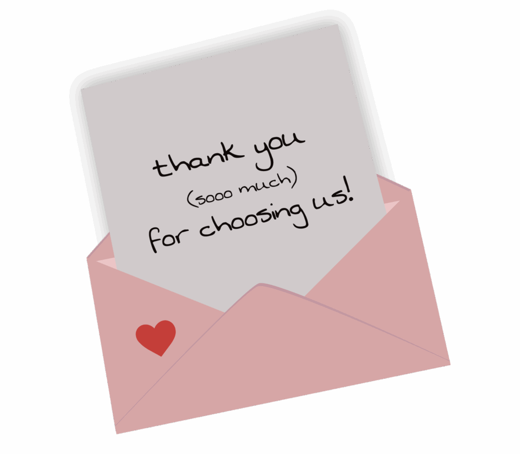 Pink envelope with a heart design, containing a note that says "thank you (sooo much) for choosing us!